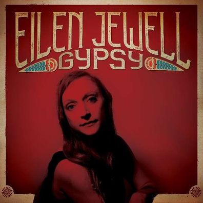 Eilen Jewell: Gypsy - - (CD / Titel: A-G)