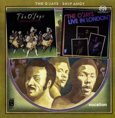 The OJays: Ship Ahoy / Message In The Music / Live in London