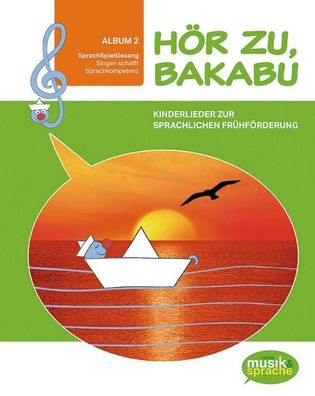 Hoer zu, Bakabu - Album 2, mit 1 Audio-CD Kinderlieder zur sprachli