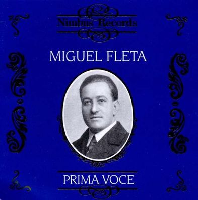 Fleta, Miguel/ + -Fleta/ Prima Voce - Nimbus 1078892NIM - (Musik / Titel: A-G)