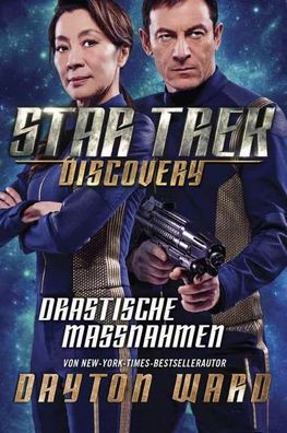 Star Trek - Discovery 2: Drastische Ma?nahmen, Dayton Ward