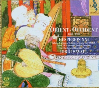 Orient - Occident I: 1200-1700 - - (Classic / SACD)
