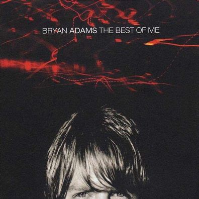 Bryan Adams: The Best Of Me - A & M Reco 4905222 - (CD / Titel: A-G)