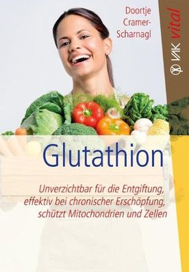 Glutathion, Doortje Cramer-Scharnagl
