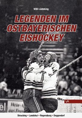 Legenden im Ostbayerischen Eishockey, Willi L?deking