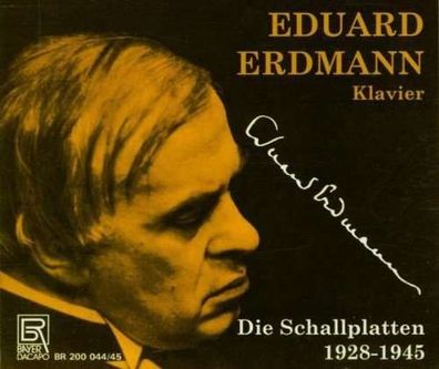 Eduard Erdmann - Aufnahmen 1928-1945: - Bayer 4011563200444 - ...