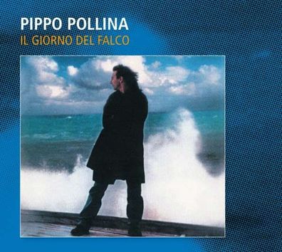 Pippo Pollina: Il Giorno Del Falco - - (CD / Titel: H-P)