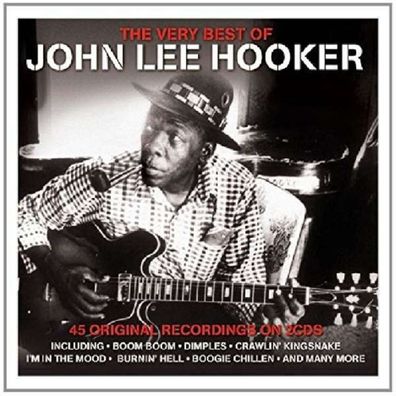 John Lee Hooker: The Very Best Of John Lee Hooker - Notnow NOT2CD 615 - (CD / Titel: