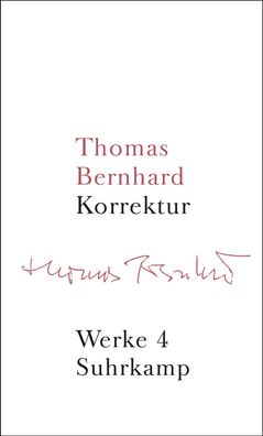 Werke 04. Korrektur, Thomas Bernhard