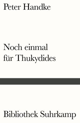 Noch einmal f?r Thukydides, Peter Handke