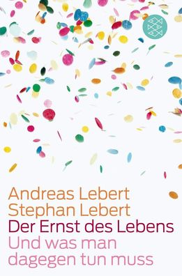 Der Ernst des Lebens, Andreas Lebert