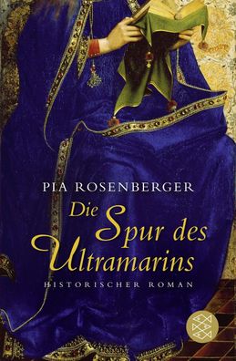 Die Spur des Ultramarins, Pia Rosenberger