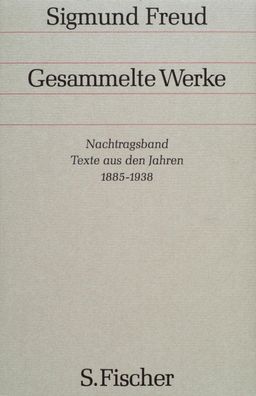 Nachtragsband: Texte aus den Jahren 1885 bis 1938, Sigmund Freud