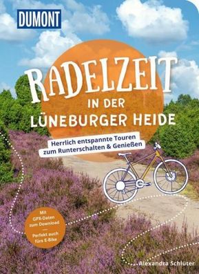DuMont Radelzeit in der L?neburger Heide, Alexandra Schl?ter