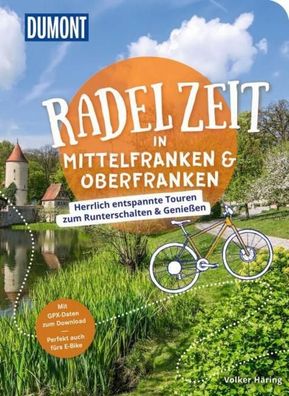 DuMont Radelzeit in Mittelfranken & Oberfranken, Volker H?ring