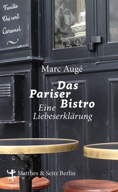 Das Pariser Bistro, Marc Aug?