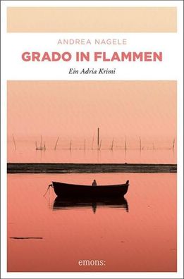 Grado in Flammen, Andrea Nagele
