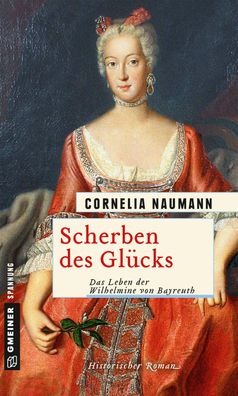 Scherben des Gl?cks, Cornelia Naumann