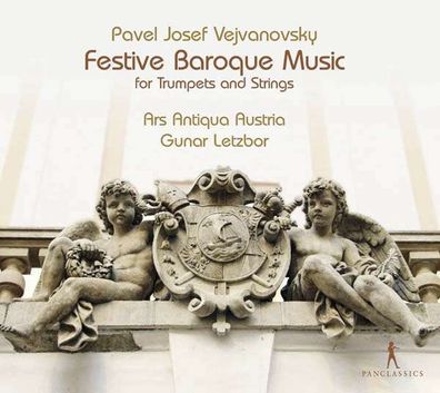 Pavel Josef Vejvanovsky (1633-1693) - Serenaden & Sonaten für Trompete & Streicher...