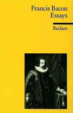 Essays oder praktische und moralische Ratschl?ge, Francis Bacon