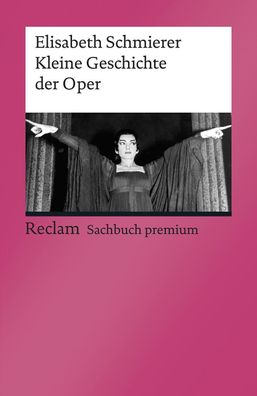 Kleine Geschichte der Oper, Elisabeth Schmierer