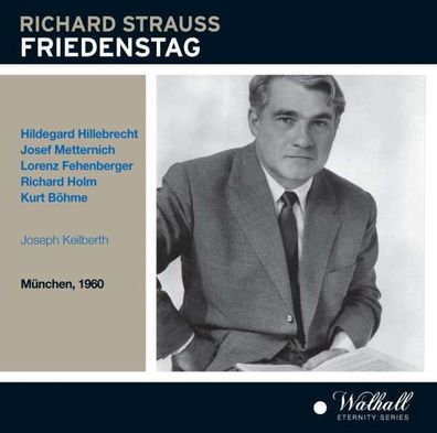 Richard Strauss (1864-1949): Friedenstag (Oper in 1 Akt) - Walhall 4035122653571 ...