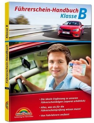F?hrerschein Handbuch Klasse B - Auto - top aktuell, Markt + Technik Verlag G ...