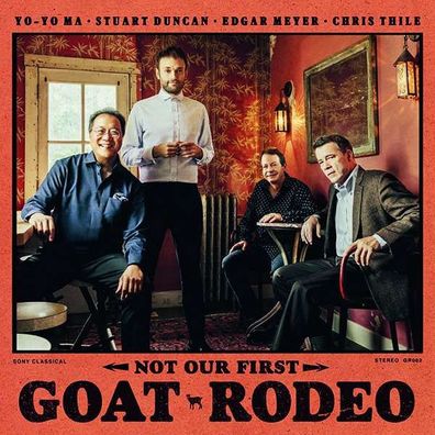 Ma, Yo-Yo, Stuart Duncan, Edgar Meyer & Chris Thil: Yo-Yo Ma - Not our first Goat ...