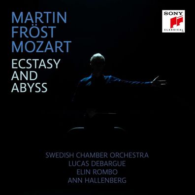 Wolfgang Amadeus Mozart (1756-1791): Martin Fröst - Mozart - "Ecstasy & Abyss"