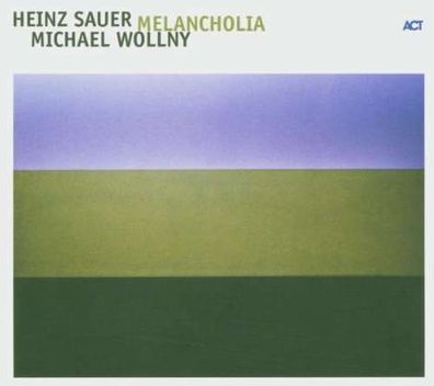 Heinz Sauer & Michael Wollny: Melancholia - Act 0094332ACT - (Jazz / CD)