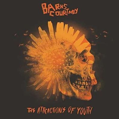 Barns Courtney: The Attractions Of Youth - - (CD/ Titel: A-G)