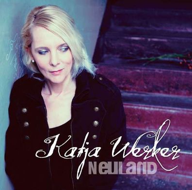 Katja Werker: Neuland - - (CD / Titel: H-P)
