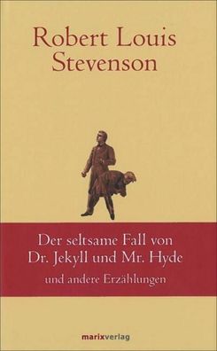 Der seltsame Fall des Dr. Jekyll und Mr. Hyde, Robert Louis Stevenson