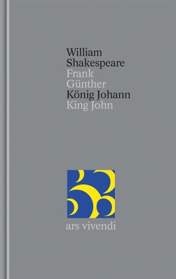 K?nig Johann / King John [Zweisprachig] (Shakespeare Gesamtausgabe, Band 34 ...