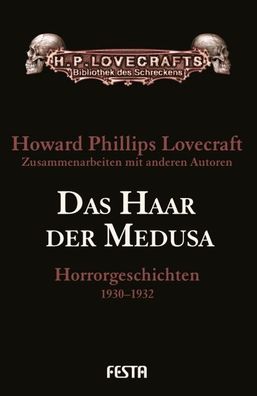 Das Haar der Medusa, H. P. Lovecraft