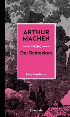 Der Schrecken, Arthur Machen