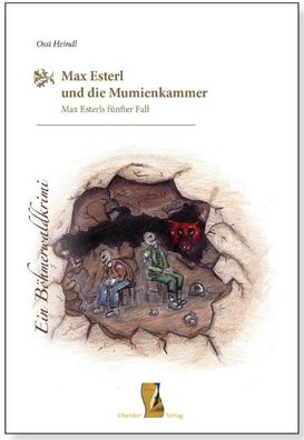 Max Esterl und die Mumienkammer, Ossi Heindl
