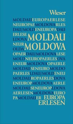 Europa Erlesen Moldau / Moldova, Markus Bauer