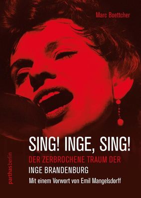 Sing! Inge! Sing!, Marc Boettcher