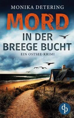 Mord in der Breege Bucht, Monika Detering