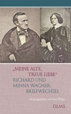 Meine alte, treue Liebe"", Richard Wagner