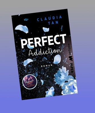 Perfect Addiction, Claudia Tan