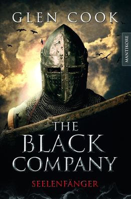 The Black Company - Seelenf?nger: Ein Dark-Fantasy-Roman von Kult Autor Gle ...