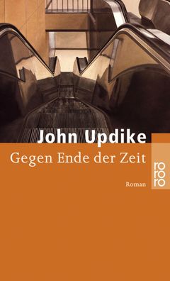 Gegen Ende der Zeit, John Updike