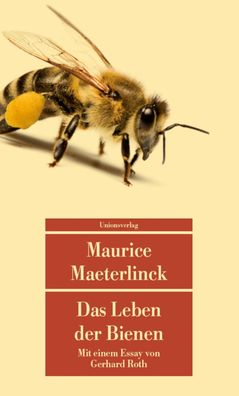 Das Leben der Bienen, Maurice Maeterlinck