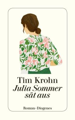 Julia Sommer s?t aus, Tim Krohn