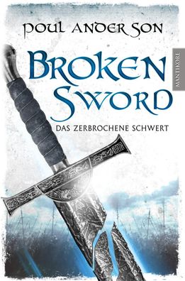 Broken Sword - Das zerbrochene Schwert, Poul Anderson