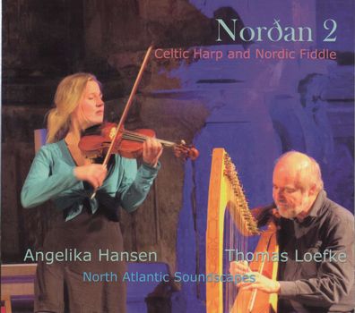 Angelika Hansen & Thomas Loefke: Nordan 2: Celtic Harp and Nordic Fiddle - - (CD /