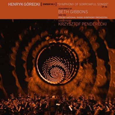 Beth Gibbons & The Polish National Radio Symphony Orchestra - Henryk G?recki: ...