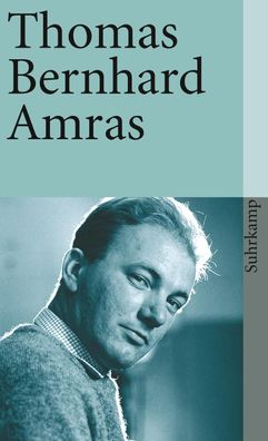 Amras, Thomas Bernhard
